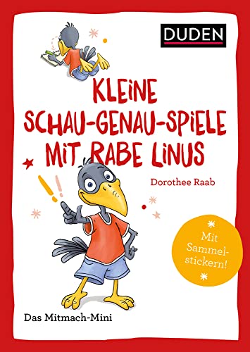 Duden Minis (Band 39) – Kleine Schau-genau-Spiele mit Rabe Linus: Das Mitmach-Mini. Mit Sammelstickern! von Duden