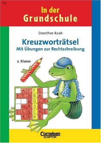 In der Grundschule, neue Rechtschreibung, Kreuzworträtsel In der Grundschule, neue Rechtschreibung, Kreuzworträtsel