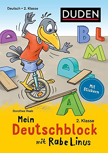 Mein Deutschblock mit Rabe Linus - 2. Klasse: Mit Stickern (Mein Lern- und Spaßblock mit Rabe Linus) von Bibliograph. Instit. GmbH