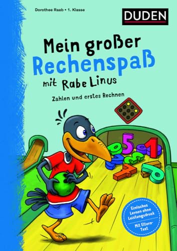 Mein großer Rechenspaß mit Rabe Linus - 1. Klasse: Zahlen und erstes Rechnen (Mein großer Lernspaß mit Rabe Linus)