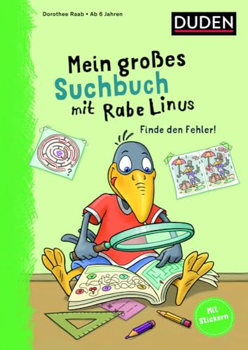 Mein großes Suchbuch mit Rabe Linus: Finde den Fehler! (Mein großer Lernspaß mit Rabe Linus) von Duden