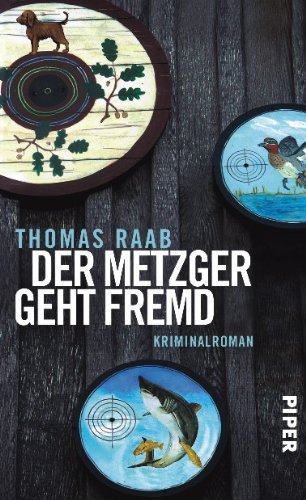 Der Metzger geht fremd: Kriminalroman (Metzger-Krimis, Band 3)