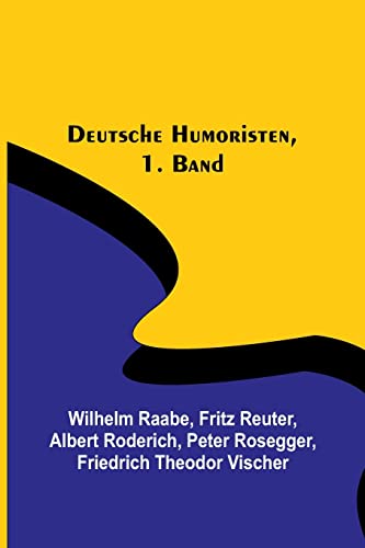 Deutsche Humoristen, 1. Band Deutsche Humoristen, 1. Band