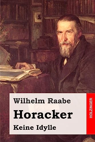 Horacker: Keine Idylle Horacker: Keine Idylle