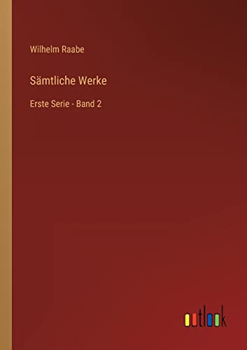 Sämtliche Werke: Erste Serie - Band 2