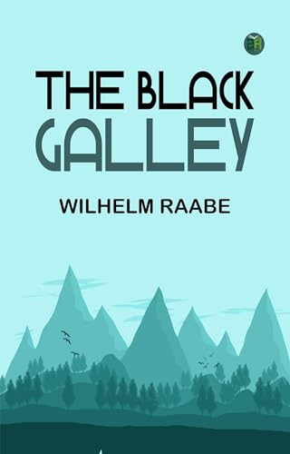 The Black Galley The Black Galley von Anson Street Press