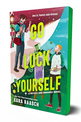 Go Luck Yourself: A Royals and Romance Novel von Macmillan USA