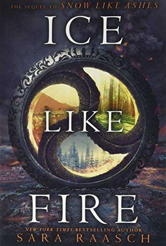 Ice Like Fire: Sara Raasch (Snow Like Ashes, 2, Band 2) von Harper Collins Publ. USA
