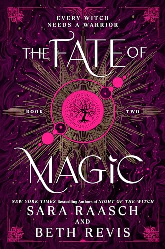 The Fate of Magic (Witch and Hunter, 2, Band 2)