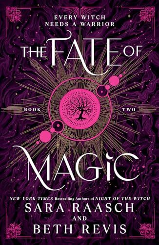 The Fate of Magic: The Sequel to the New York Times Bestselling Night of the Witch (Witch and Hunter)