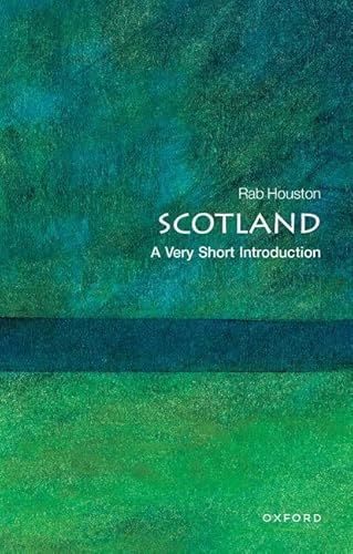 Scotland: A Very Short Introduction (Very Short Introductions, 197, Band 197) von OUP Oxford