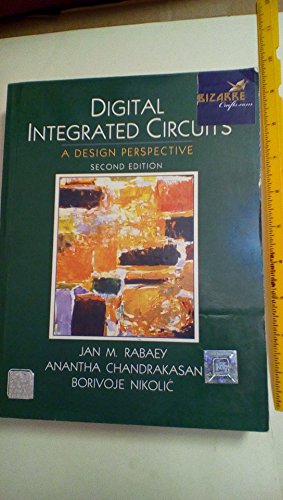 Digital Integrated Circuits: United States Edition: A Design Perspective (Printice Hall Electronics and Vlsi Series) von Pearson