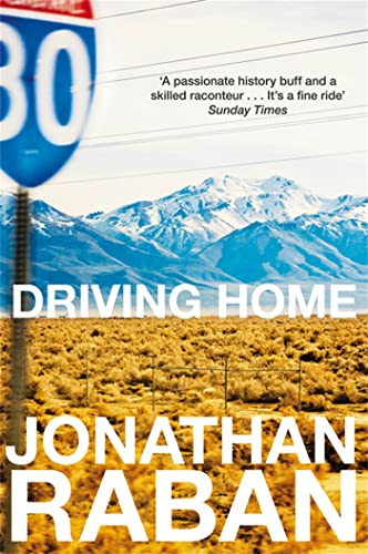 Driving Home: An American Scrapbook von Picador