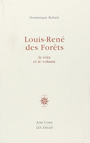 Louis-René des Forêts: La voix et le volume von CORTI