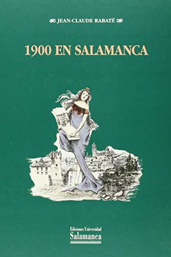 1900 en Salamanca von Ediciones Universidad de Salamanca