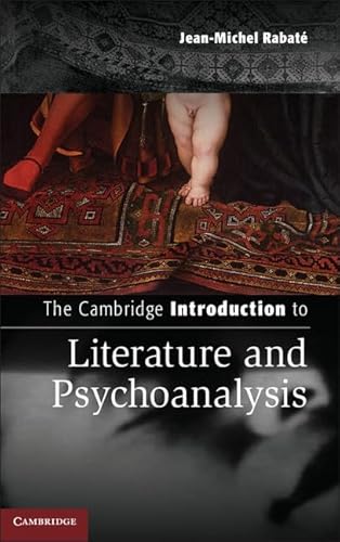 The Cambridge Introduction to Literature and Psychoanalysis (Cambridge Introductions to Literature (Hardcover)) von Cambridge University Press
