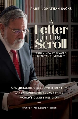 A Letter in the Scroll: Understanding Our Jewish Identity and Exploring the Legacy of the World's Oldest Religion