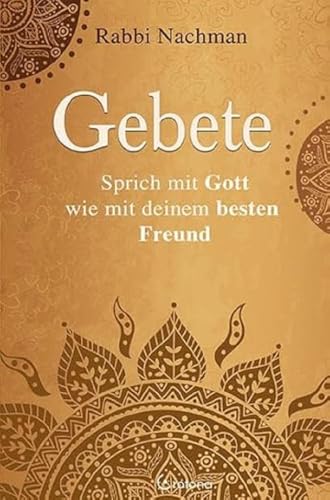 Gebet: Sprich mit Gott wie mit deinem besten Freund