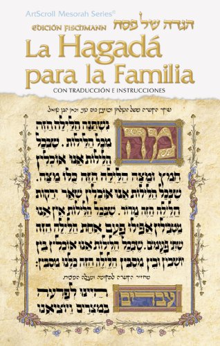 La HagadÃ para la Familia / Family Haggadah - Spanish Edition (Artscroll Mesorah)