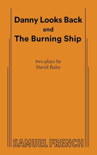 Danny Looks Back and The Burning Ship von Samuel French Ltd