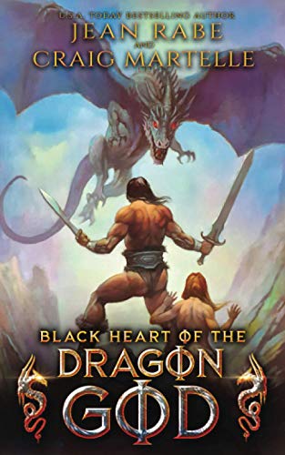 Black Heart of the Dragon God: A sword and sorcery tale in a time of high adventure (Goranth the Mighty, Band 1) von Craig Martelle, Inc