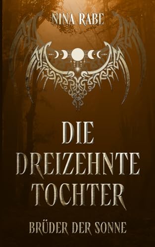 Die dreizehnte Tochter: Brüder der Sonne