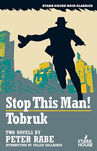 Stop This Man! / Tobruk von Stark House Press