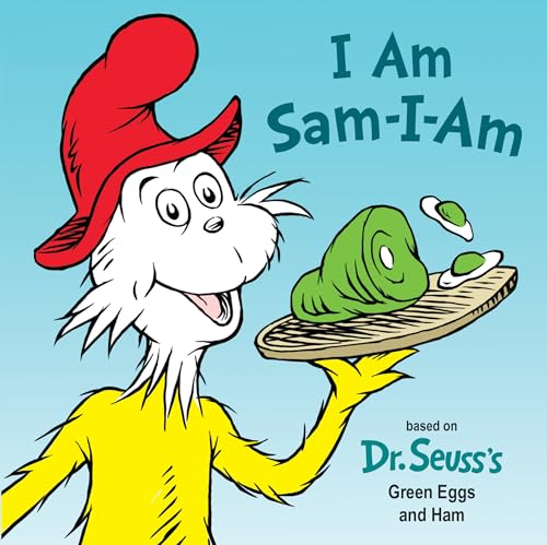 I Am Sam-I-Am: Based on Dr. Seuss Green Eggs and Ham (Dr. Seuss's I Am Board Books)
