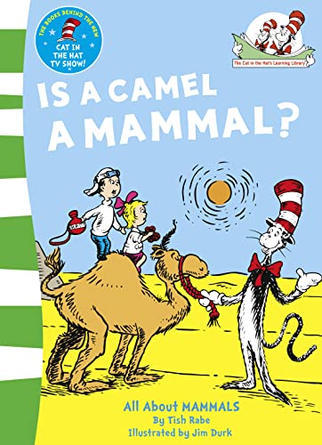 Is a Camel a Mammal? (The Cat in the Hat’s Learning Library) von HarperCollinsChildren’sBooks