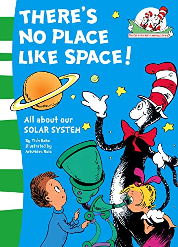 There’s No Place Like Space!: All about our SOLAR SYSTEM. (The Cat in the Hat’s Learning Library, Band 7) von HarperCollins