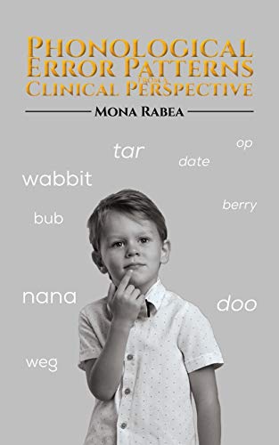 Phonological Error Patterns from a Clinical Perspective von Austin Macauley