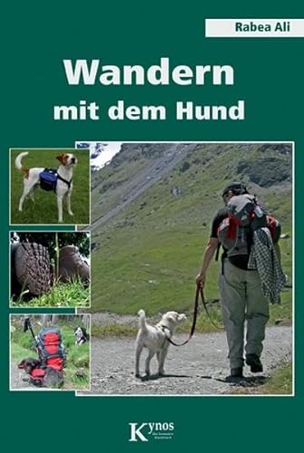 Wandern mit dem Hund (Das besondere Hundebuch) von Kynos Verlag