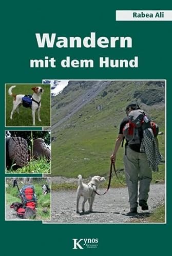 Wandern mit dem Hund (Das besondere Hundebuch) von Kynos Verlag