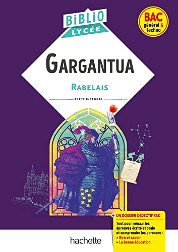 BiblioLycée Gargantua, Rabelais - BAC 2025: Parcours : Rire et savoir ; La bonne éducation
