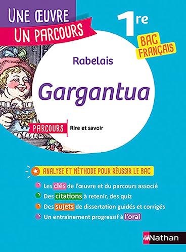 Rabelais, Gargantua: Avec le parcours "Rire et savoir 1re générale ; La bonne éducation 1re technologique"