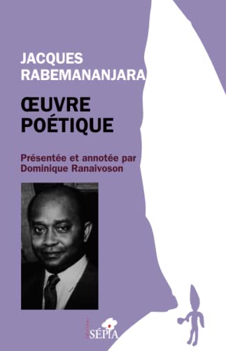 Jacques Rabemananjara: Oeuvre poétique