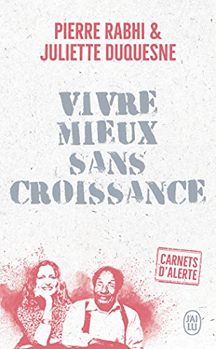 Carnets d'alerte - Vivre mieux sans croissance von J'AI LU