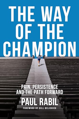 The Way of the Champion: Pain, Persistence, and the Path Forward von Portfolio