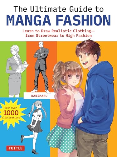 The Ultimate Guide to Manga Fashion: Learn to Draw Realistic Clothing--From Streetwear to High Fashion von Tuttle Publishing