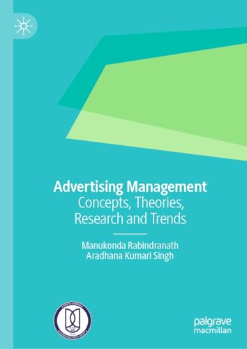 Advertising Management: Concepts, Theories, Research and Trends von Palgrave Macmillan