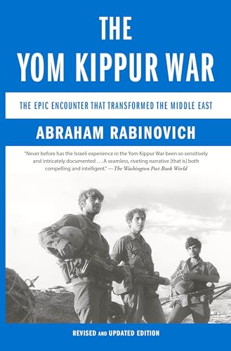 The Yom Kippur War: The Epic Encounter That Transformed the Middle East von Schocken