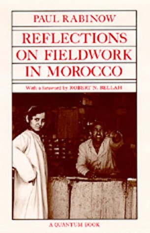 Reflections on Fieldwork in Morocco (Quantum Books, Band 11) von University of California Press