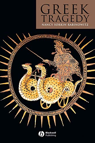 Greek Tragedy (Blackwell Introductions to the Classical World)