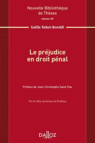 Le préjudice en droit pénal - Volume 159