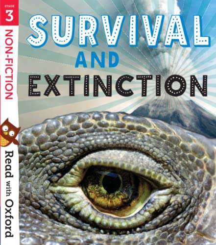 Read with Oxford: Stage 3: Non-fiction: Survival and Extinction