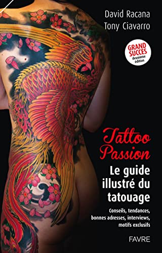 Tattoo Passion II - Le guide illustré du tatouage von FAVRE