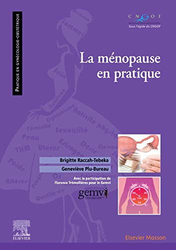 La ménopause en pratique La ménopause en pratique