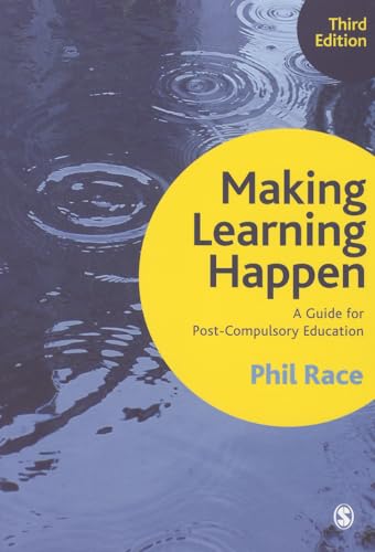 Making Learning Happen: A Guide for Post-Compulsory Education von Sage Publications