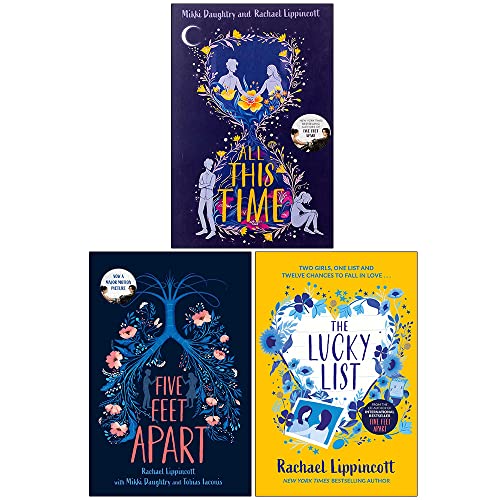 Rachael Lippincott 3 Books Collection Set (Five Feet Apart, All This Time & The Lucky List)