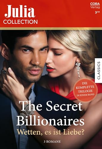 Julia Collection Band 195: The Secret Billionaires - Wetten, es ist Liebe? Julia Collection Band 195: The Secret Billionaires - Wetten, es ist Liebe?